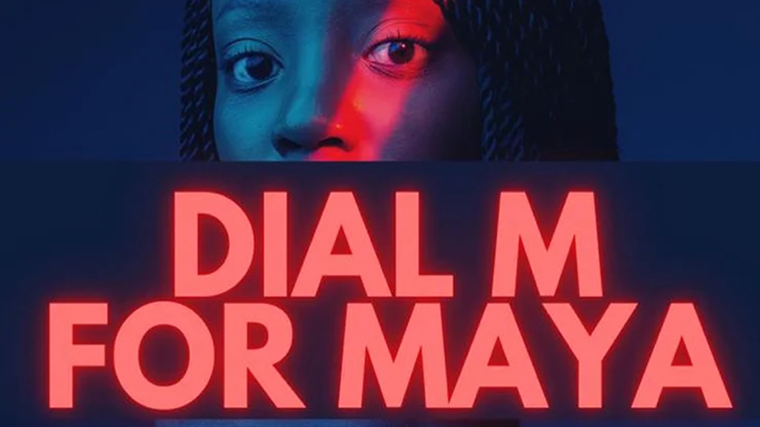 DIAL M FOR MAYA