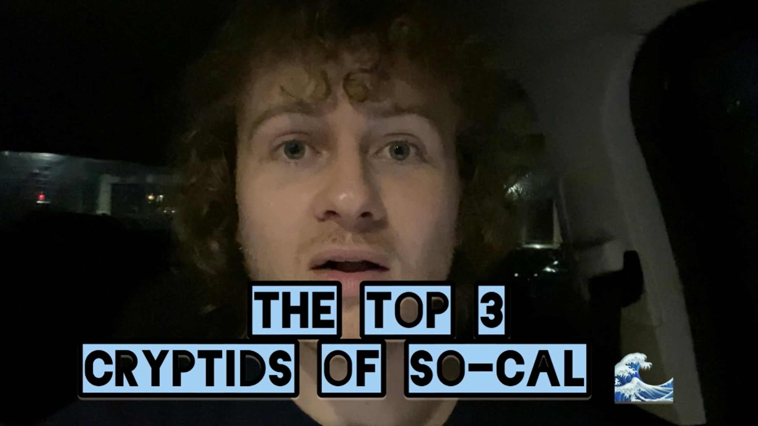 Top 3 Cryptids of So-Cal
